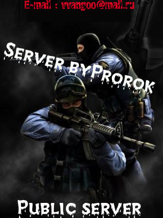 CS 1.6 Public server by Prorok